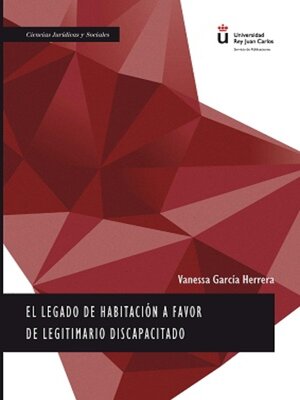 cover image of El legado de habitación a favor de legitimario discapacitado